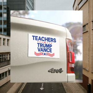 Teachers For Trump Vance Car Magnet
