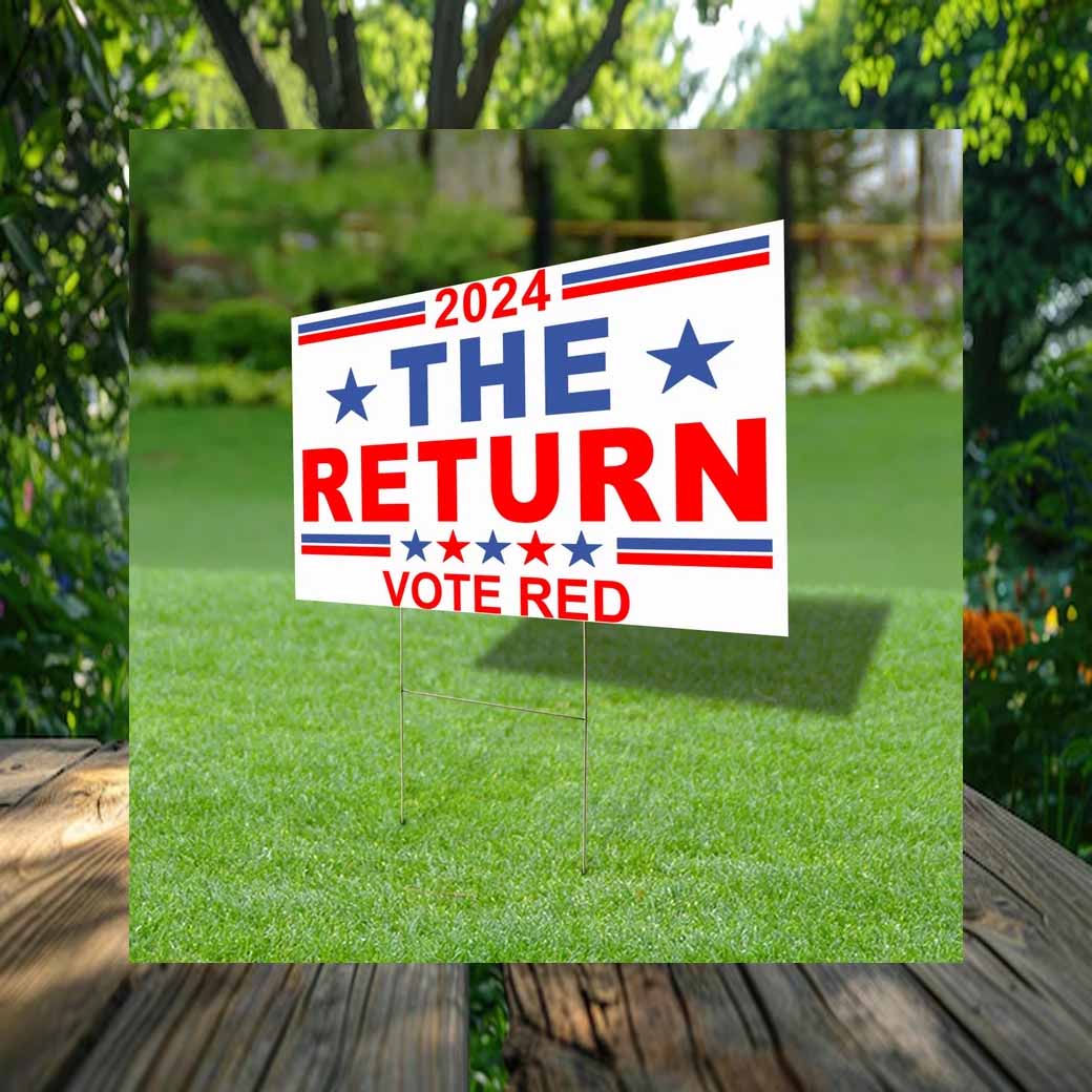The Return Vote Red Yard Sign