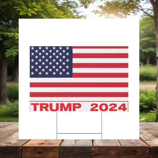 Trump 2024 Campaign Yard Sign
