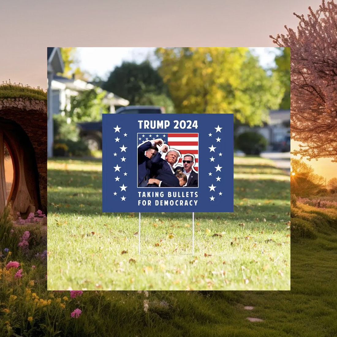 Trump 2024 Taking Bullets for Democracy Yard Sign