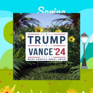 Trump 2024 Yard Signs