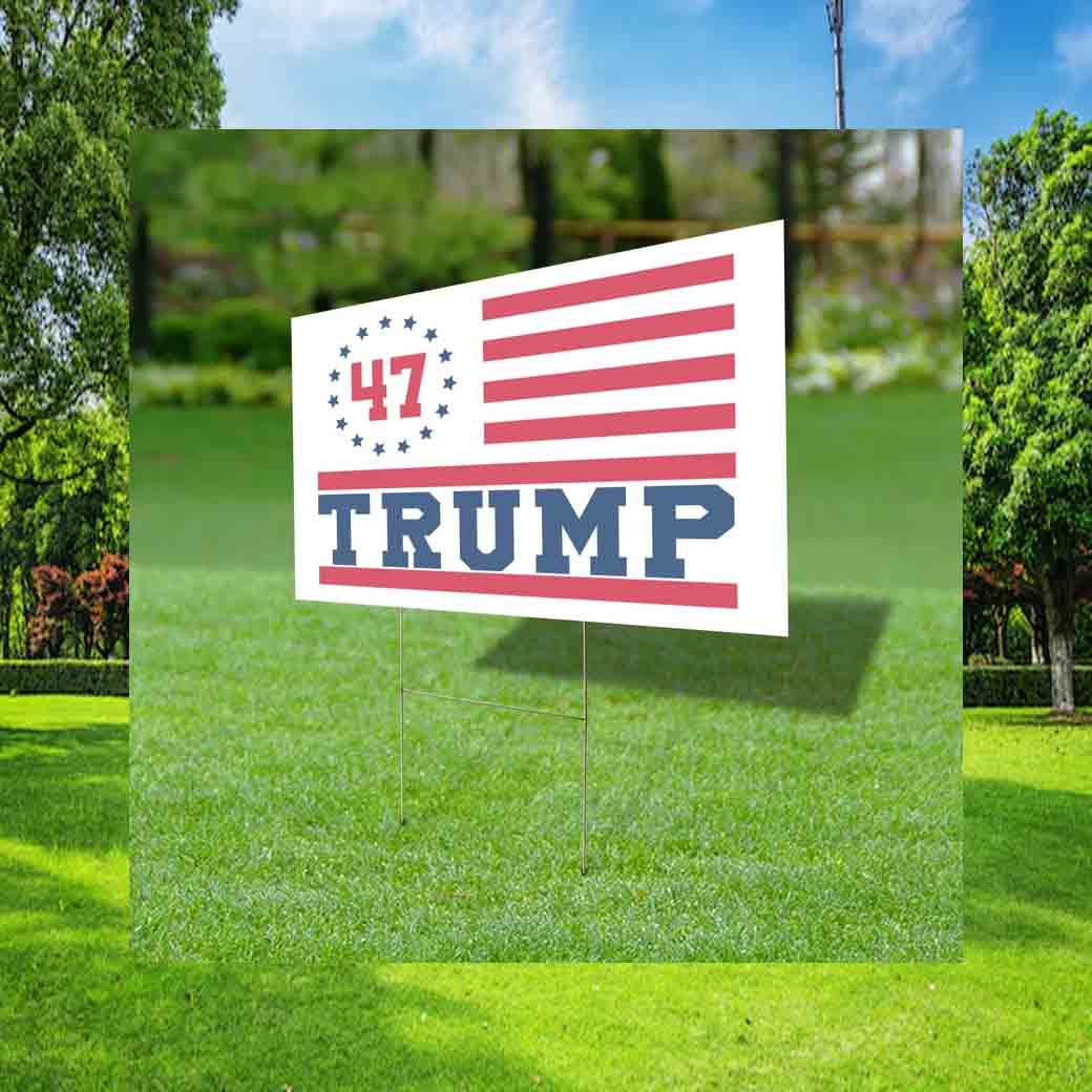 Trump 47 Yard Sign