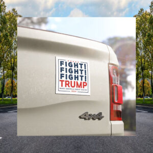 Trump Fight, Fight, Fight Magnet