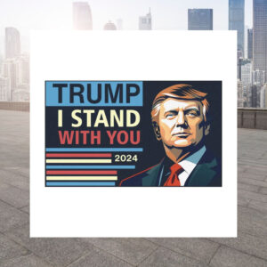 Trump I Stand With You Bumper Magnet