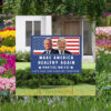 Trump Kennedy Yard Sign, Make America Healthy Again Yard Sign
