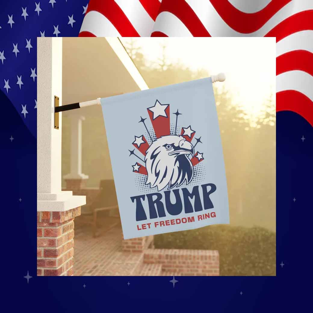 Trump Let Freedom Ring Flag