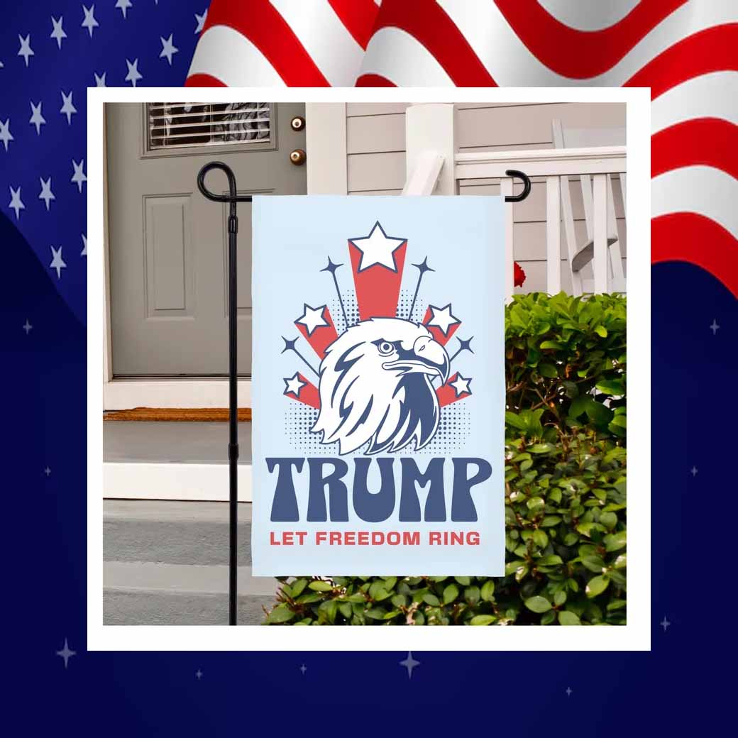 Trump Let Freedom Ring Flag