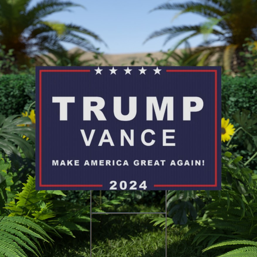 Trump Vance 2024 Rally Yard Sign