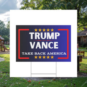 Trump Vance 2024 Yard Sign, MAGA Sign
