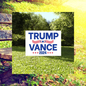 Trump Vance 2024 Yard Sign President Election 2024 Sign