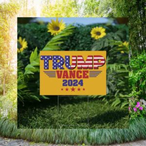 Trump Vance 2024 Yellow Yard Sign
