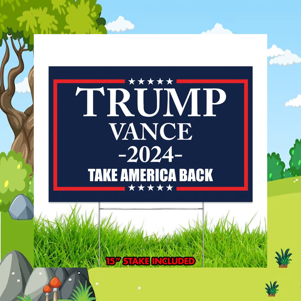 Trump Vance 2024 Yard Sign