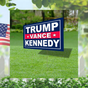 Trump Vance Kennedy 2024 Yard Sign