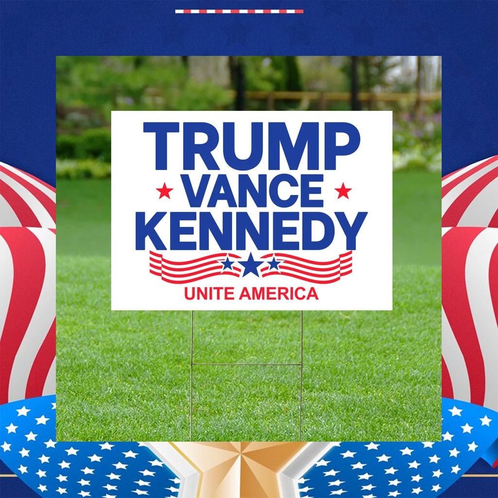 Trump Vance Kennedy Yard Sign, Unite America