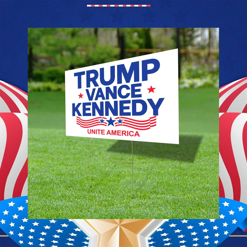 Trump Vance Kennedy Yard Sign, Unite America