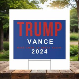 Trump Vance Make America Great Again 2024 Lawn Yard Sign