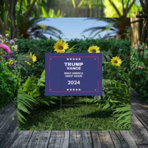 Trump Vance Make America Great Again 24 Yard Sign
