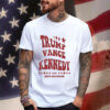 Trump Vance Make America Healthy Again Kennedy Shirt