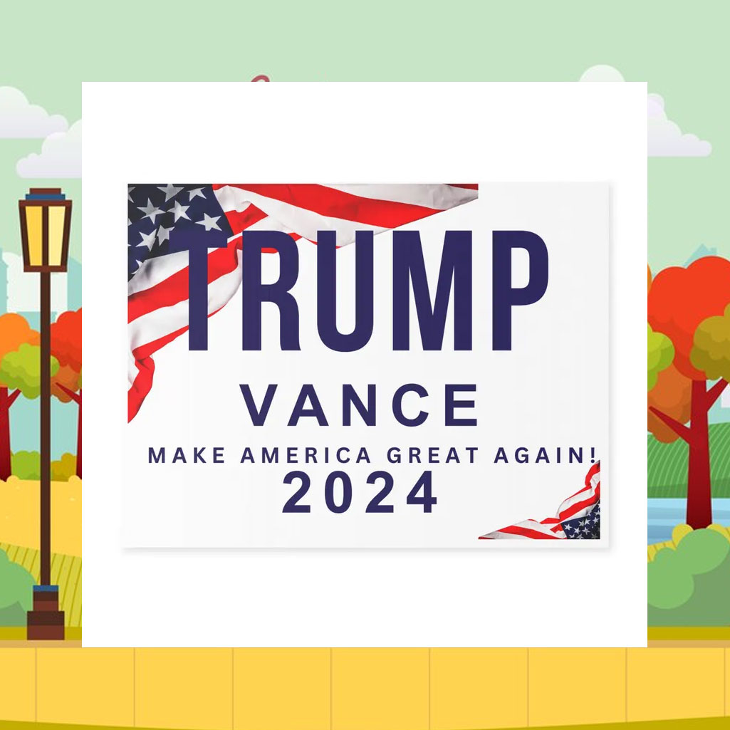 Trump Vance Yard Sign, Presidential Sign