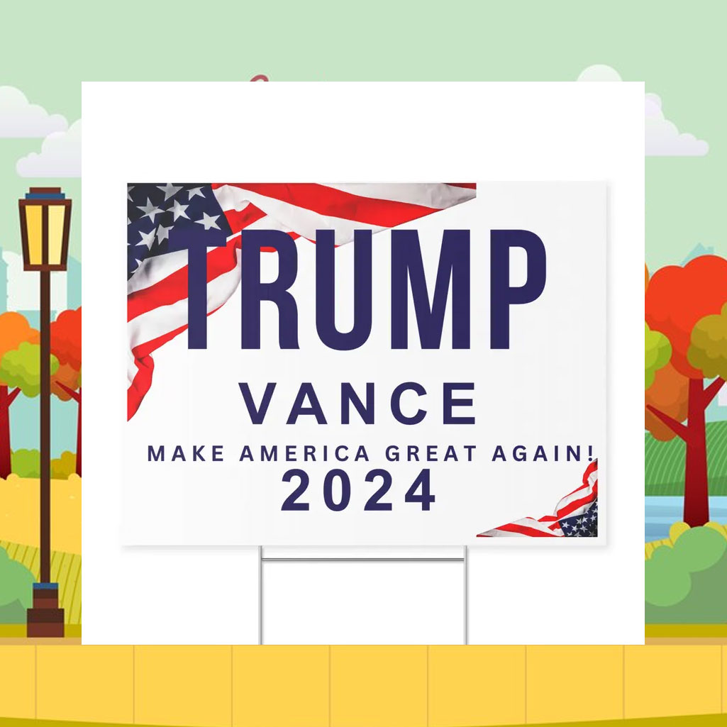 Trump Vance Yard Sign, Presidential Sign