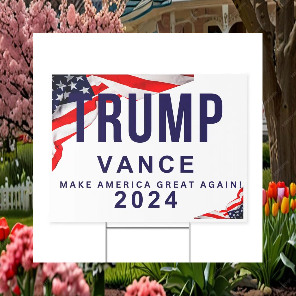 Trump Vance Yard Sign Republican Sign