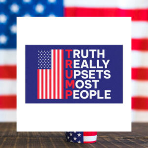 Truth Really Upsets Most People Car Magnet