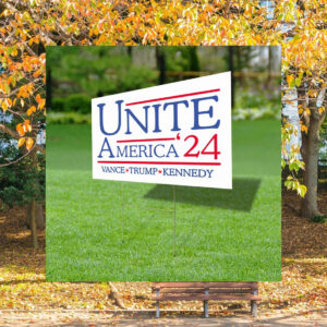 Unite America 2024 Yard Sign Trump Vance Yard Sign