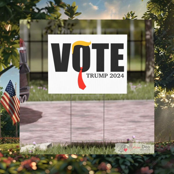 Vote Trump 2024 Yard Sign
