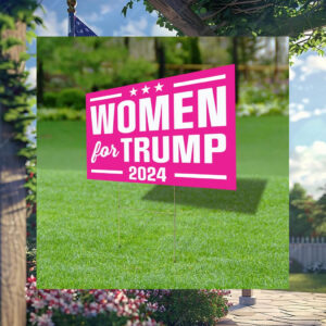 Women For Trump Yard Sign