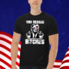 You Missed Bitches MAGA Shirt, Trump For President T-Shirt