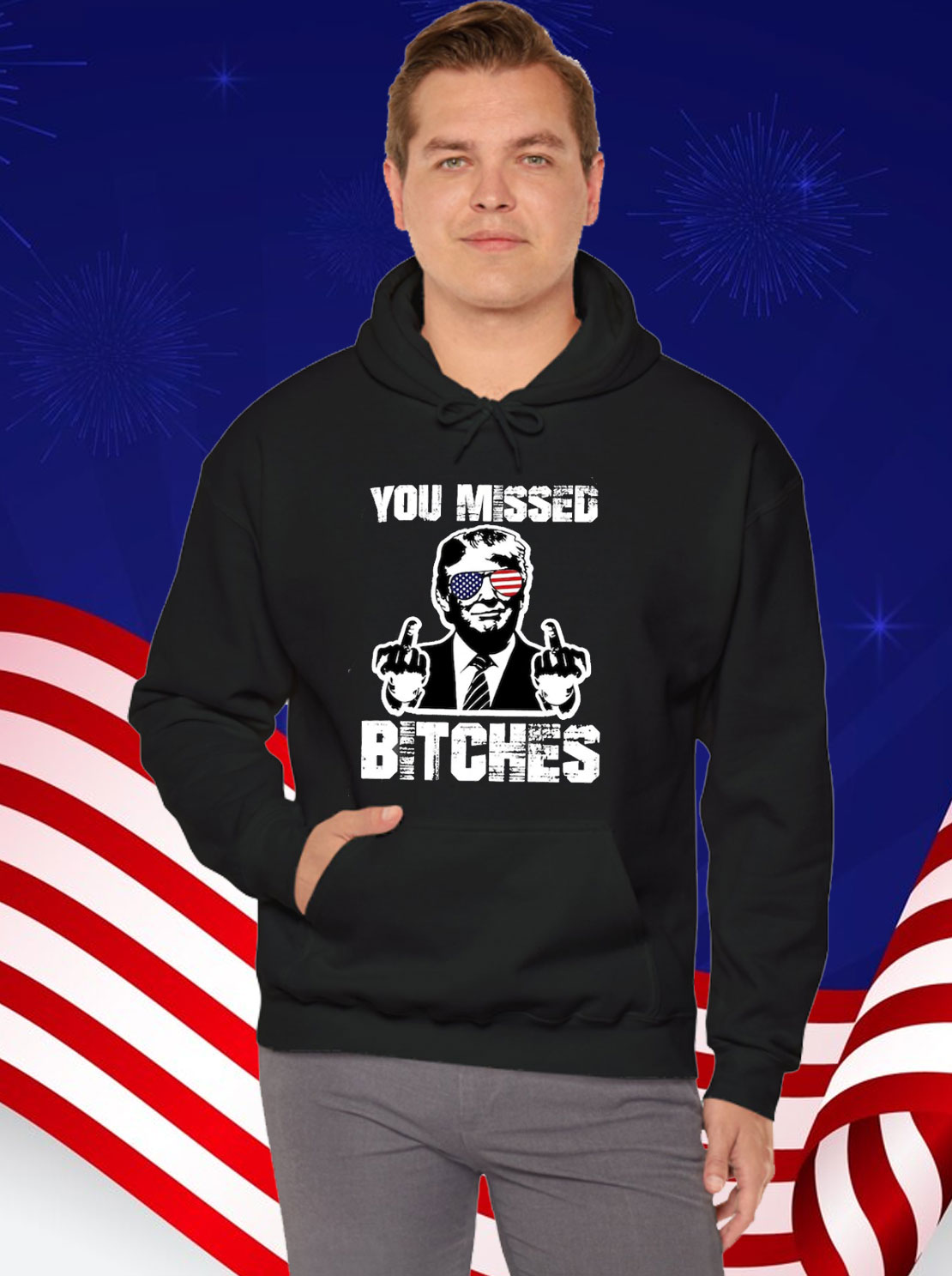 You Missed Bitches MAGA Shirt, Trump For President T-Shirt