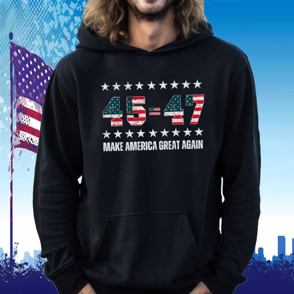 45-47 Trump Make America Great Again Shirt