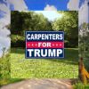 Carpenters For Trump Yard Sign