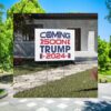 Coming Soon Trump 2024 Yard Sign