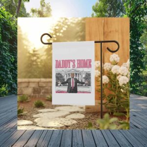 Daddy's Home Donald Flag