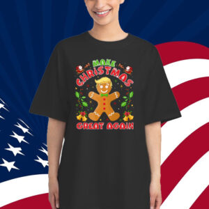 Donald Trump Gingerbread Man Christmas Ornament, Make Christmas Great Again Shirt