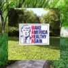 Donald Trump Make America Healthy Again Yard Sign