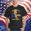 Donald Trump Make French Fries Great Again T-Shirt