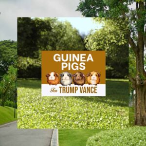Guinea Pigs For Trump Vance Lawn Yard Sign