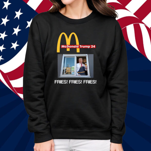Hang Over Gang Mcdonald Trump '24 Fries Fries Fries Shirt