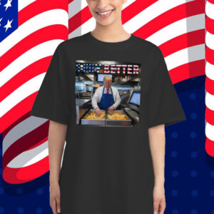 I Fry Better Funny Trump Shirt, USA Flag Trump Fries Shirt