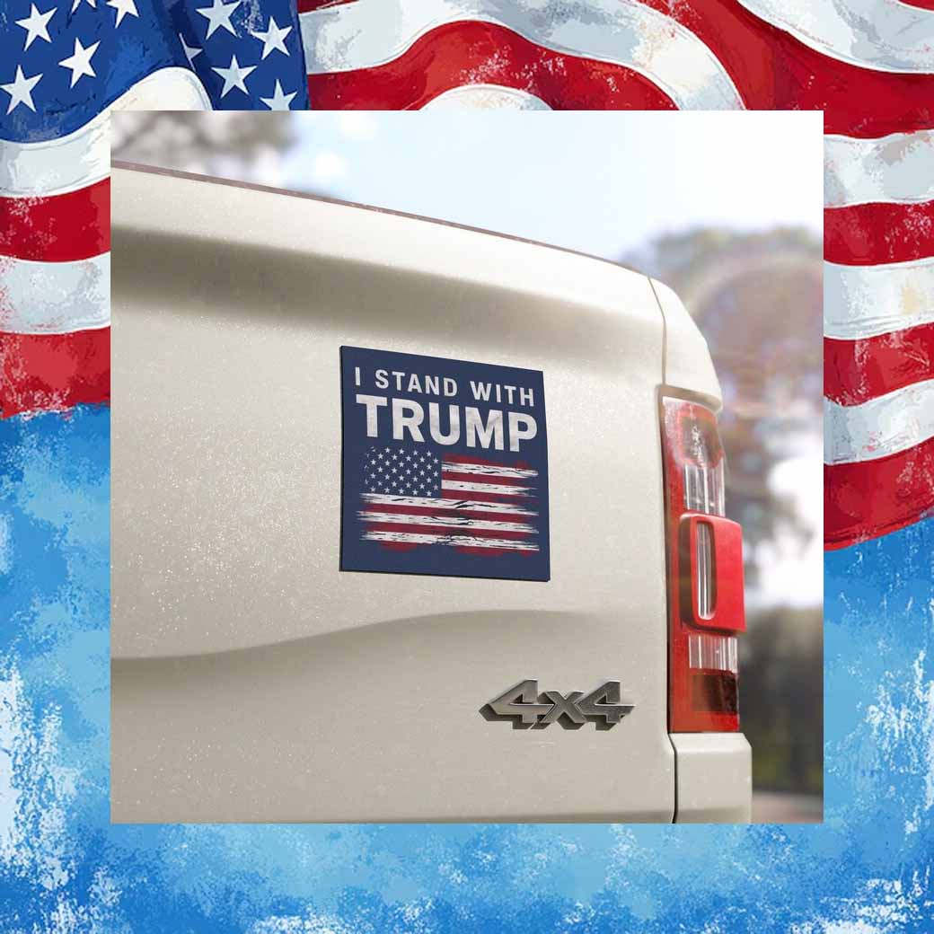 I Stand With Trump 2024 Car Magnet