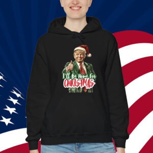 I'll Be Home for Christmas Shirt