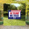 In Trump Vance We Trust 2024 Yard Sign
