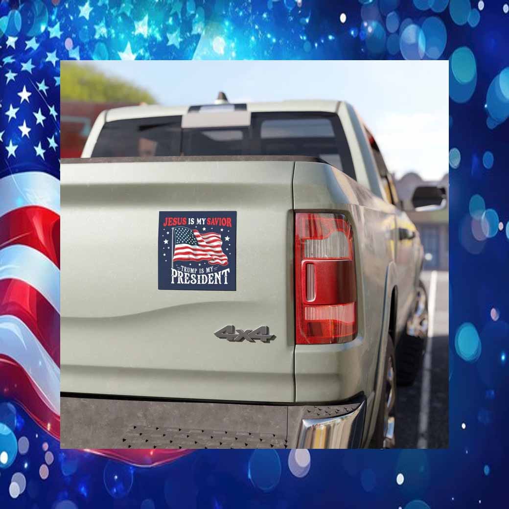 Jesus Is My Savior Trump Is My President 24' Car Magnet