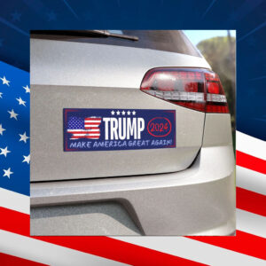 MAGA Car Bumper Magnet size 10x3 President Trump Car Magnet Trump 2024 Vinyl Magnet Magnet Car