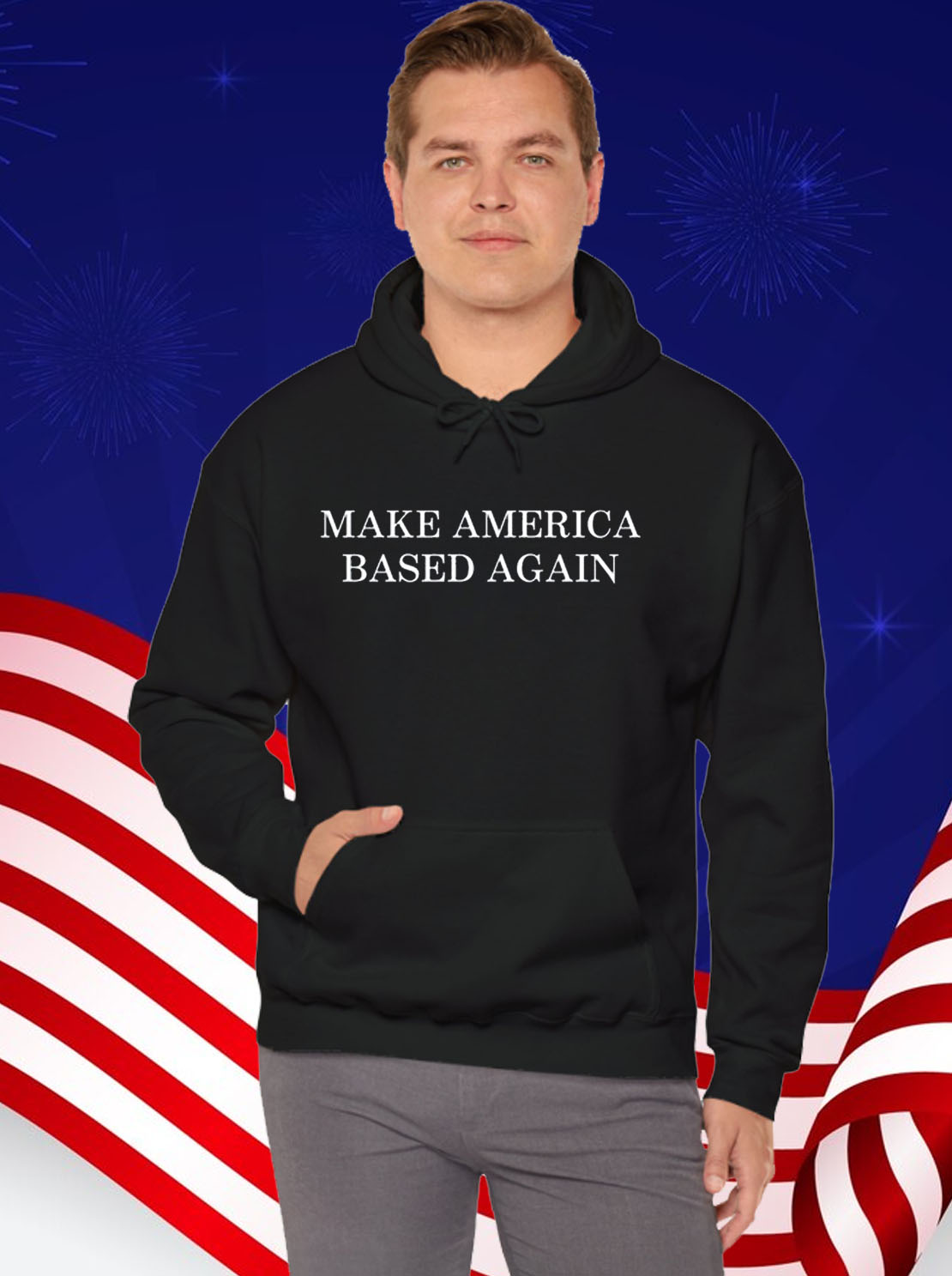 Make America Based Again T-Shirt