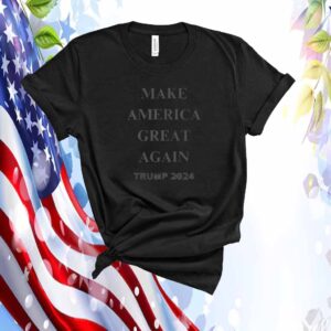 Make America Great Again Trump 2024 Shirt