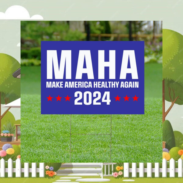 Make America Healthy Again Yard Sign 2024 , Vance Trump Kennedy Sign