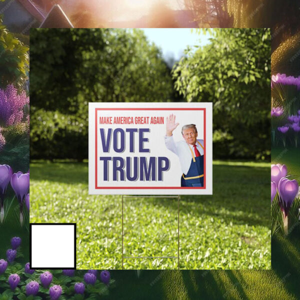 Make American Great Again Vote Trump McDonald’s Yard Sign